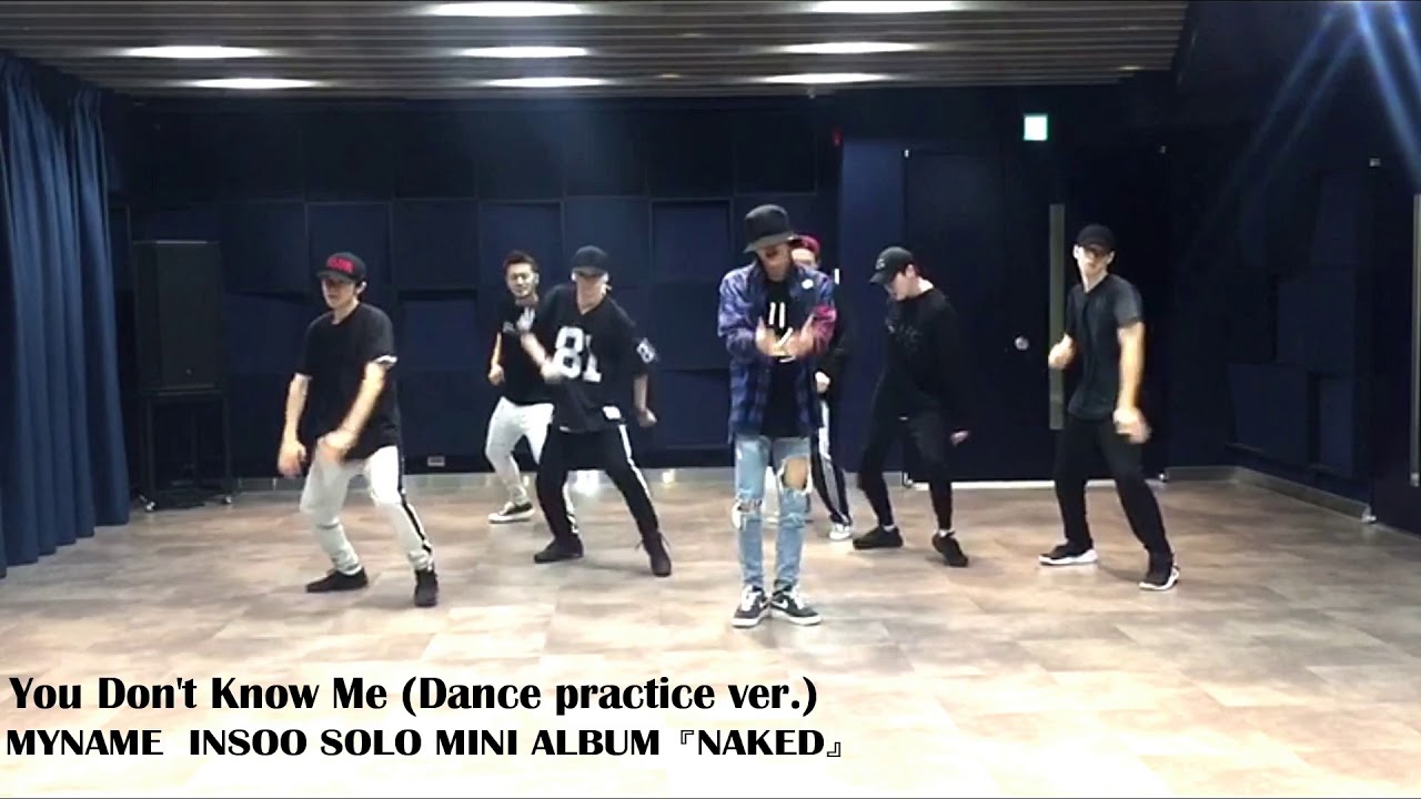 MYNAME INSOO - 'You Don't Know Me’ DANCE PRACTICE VIDEO