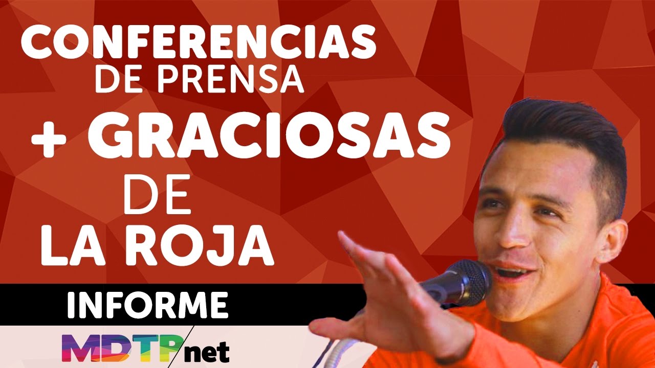 Conferencias de Prensa más Graciosas de la Roja