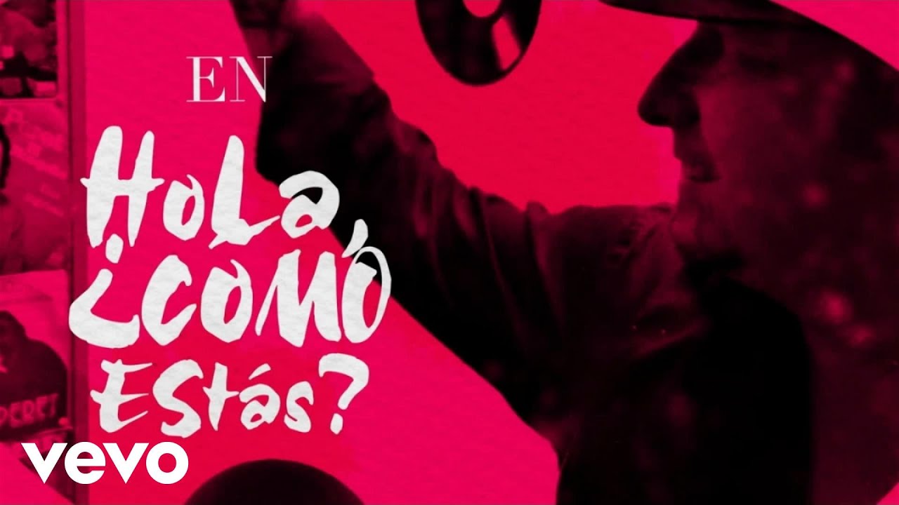 EL BARRIO - Hola, &iquest;como est&aacute;s? (VideoLyric)