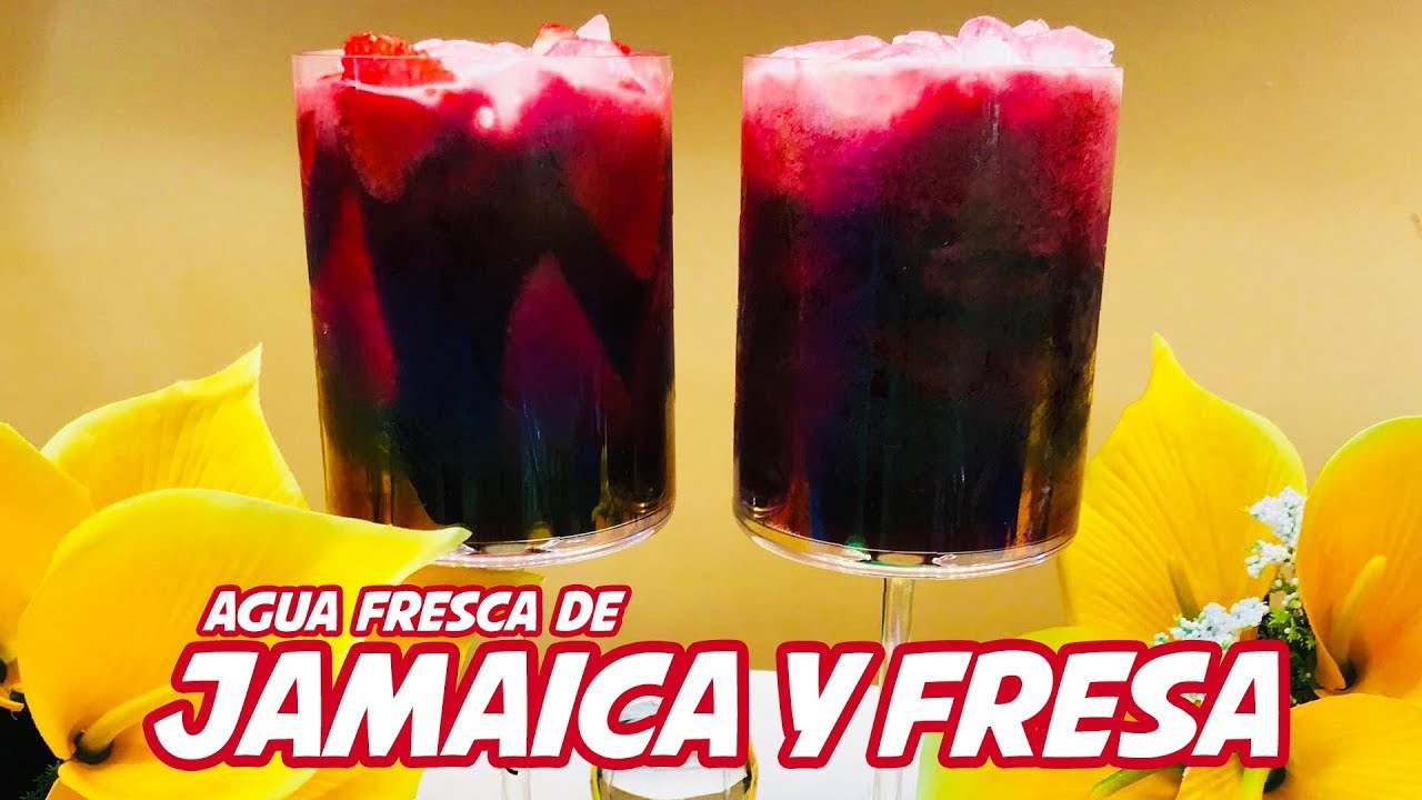 Agua Fresca de Jamaica y Fresas