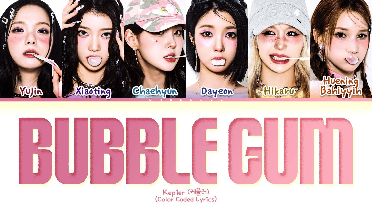Kep1er BUBBLE GUM Lyrics (Color Coded Lyrics)