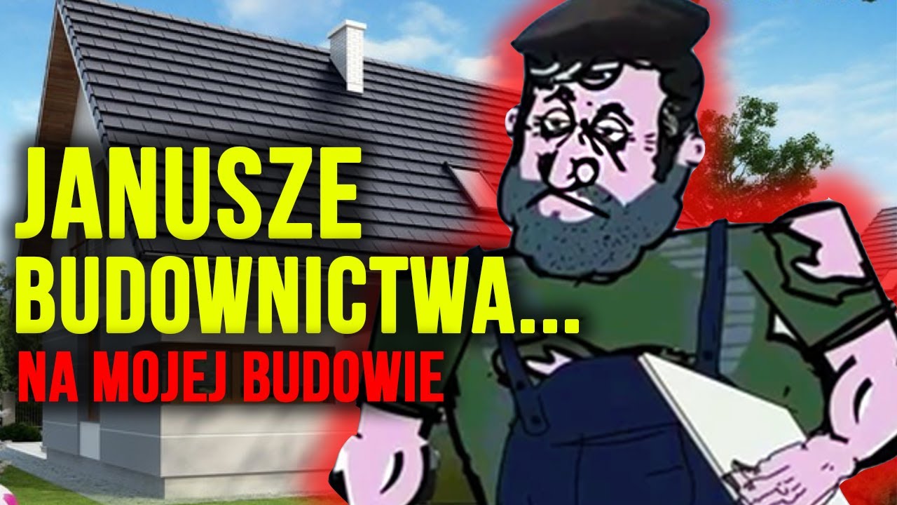 6. Janusze Budownictwa na Mojej Budowie. | Podcast - Budowa domu na odległość.