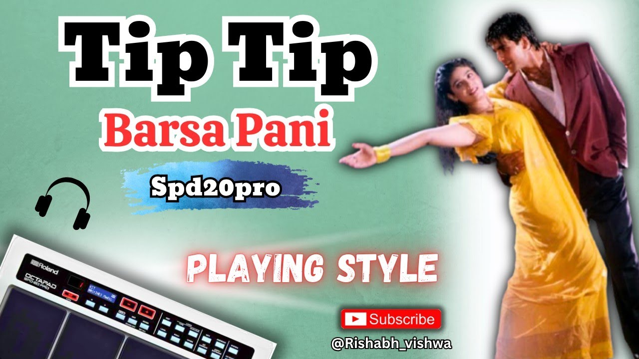 Tip Tip Barsa Pani song !! Original octapad patch !!   @Rishabh_vishwa !! #spd20pro #octapadtutorial