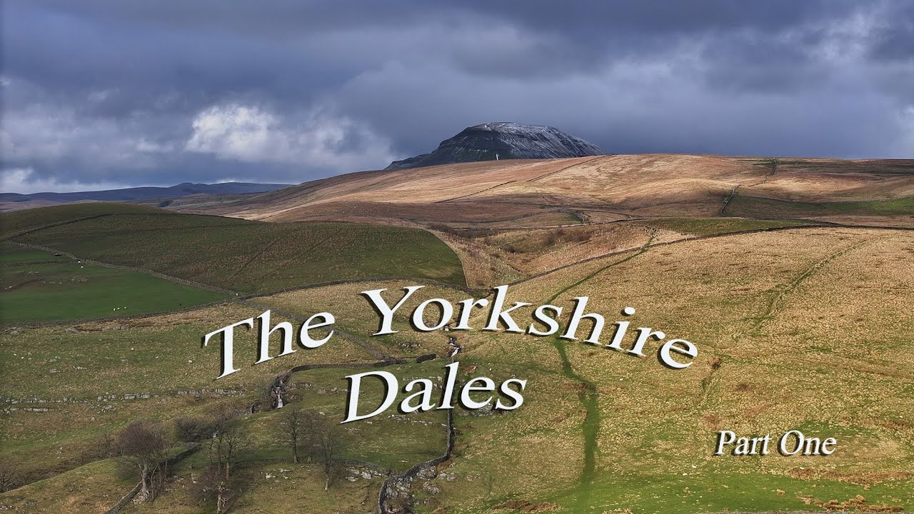 The Yorkshire Dales Part 1 Wharfedale