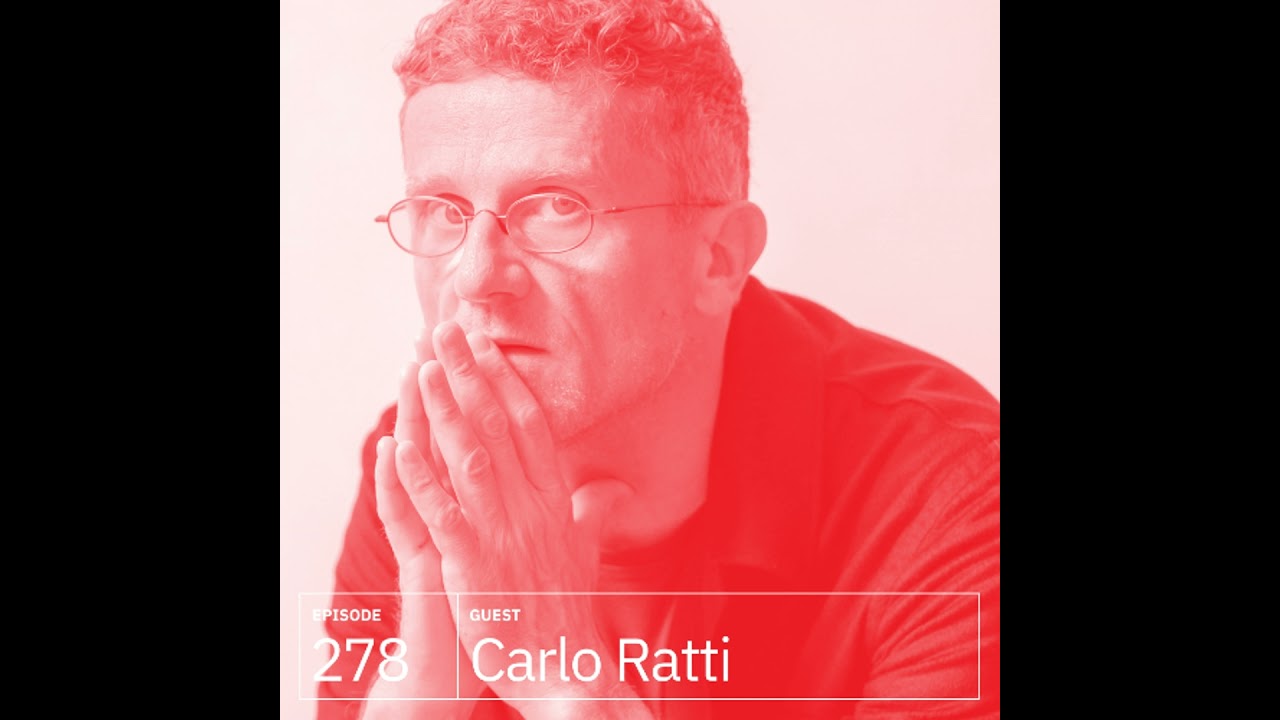 278. Carlo Ratti