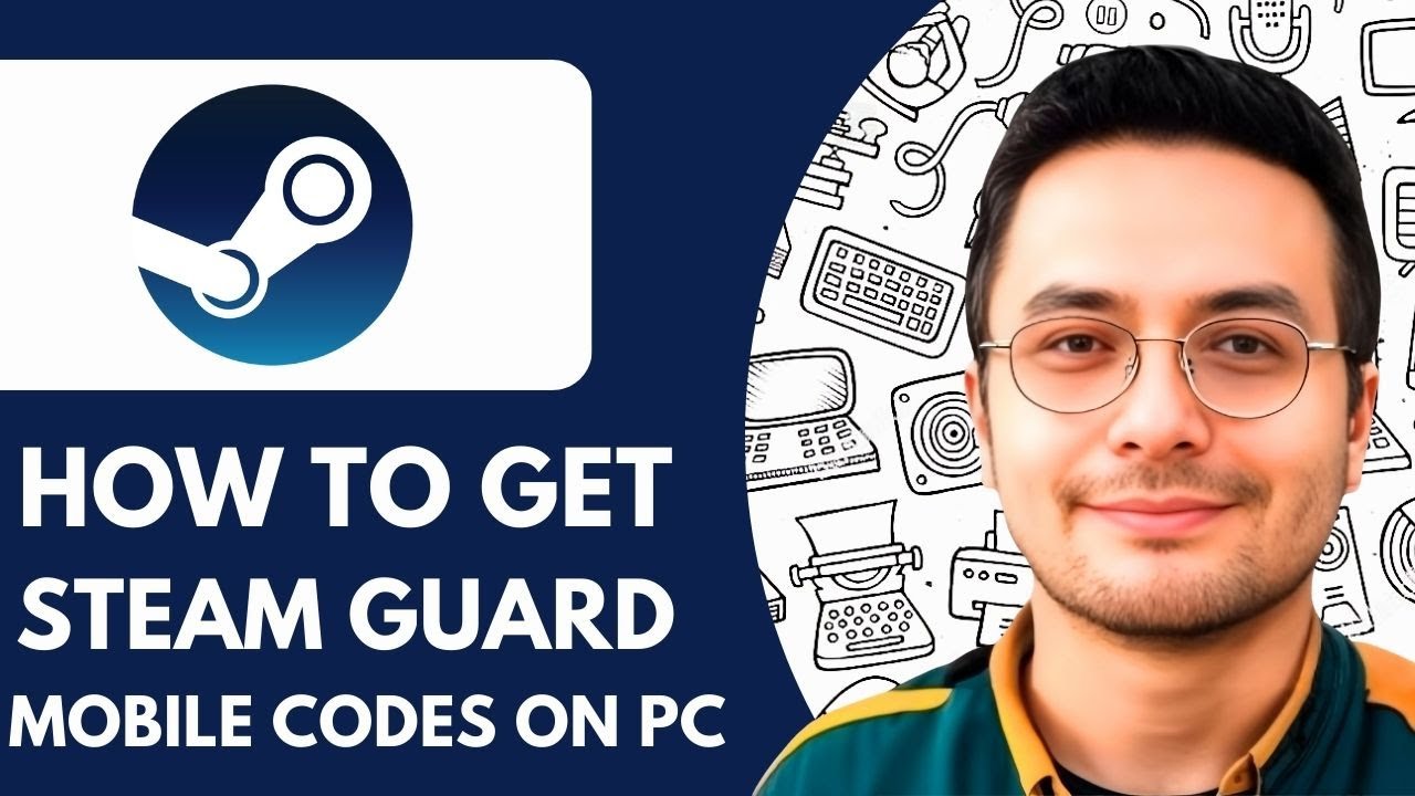 How To Get Steam Guard Mobile Codes on PC  - 2026 (Quick & Easy)