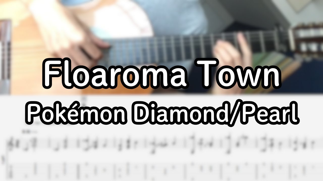 Floaroma Town - Pokémon Diamond/Pearl (Guitar cover w/TAB)