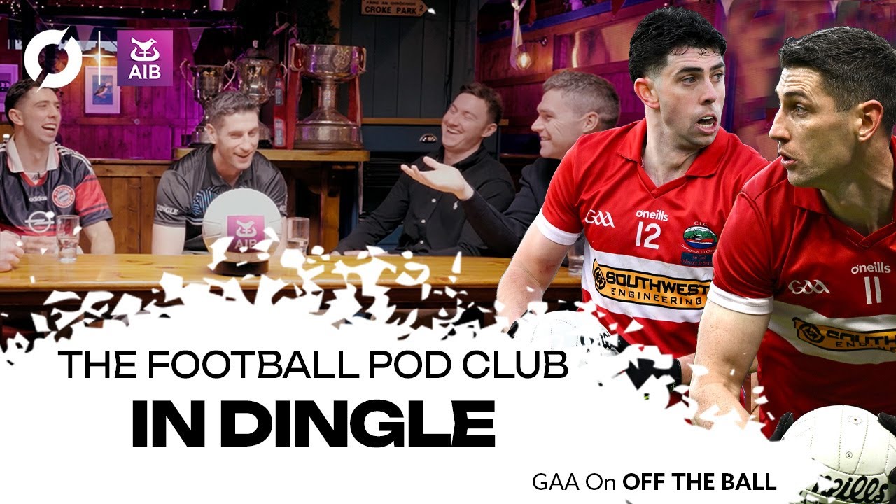 Tuesday Club with Dingle’s All-Ireland Champions | Paul and Dylan Geaney join The Football Pod Club