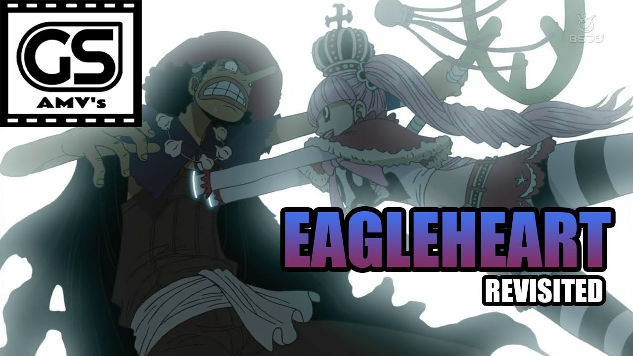 [REUPLOAD: 2008] ONE PIECE 🔸 USOPP 🆚 PERONA AMV 🔹 EAGLEHEART (REVISITED) (G.S.)