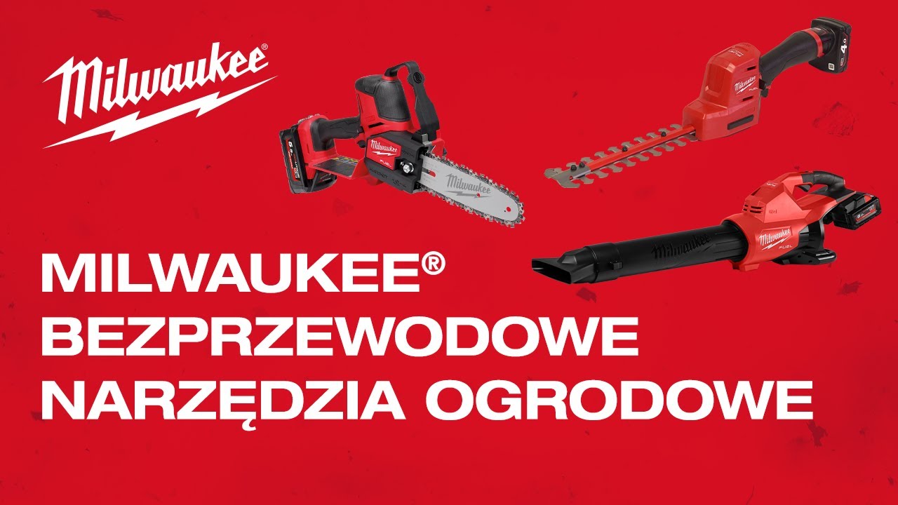MILWAUKEE&reg; BEZPRZEWODOWE NARZĘDZIA OGRODOWE 🇵🇱