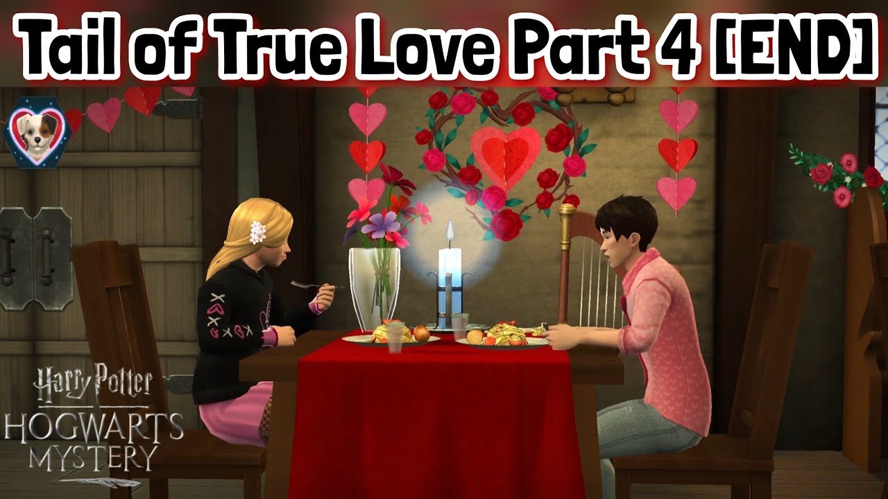Tail of True Love Part 4 [END] Harry Potter Hogwarts Mystery