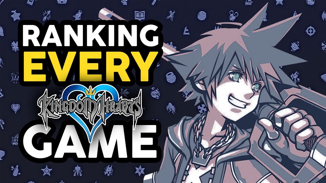 Ranking EVERY Kingdom Hearts Game!