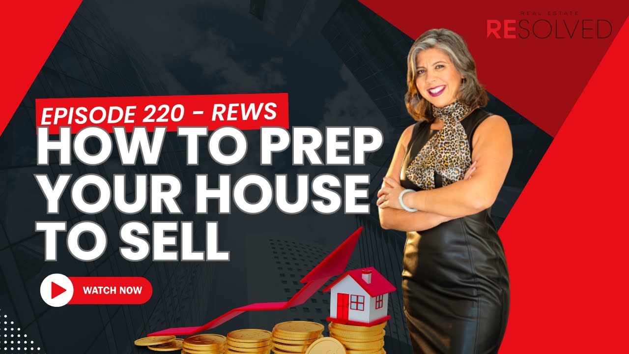 How to prepare your house for sale | Episode 220