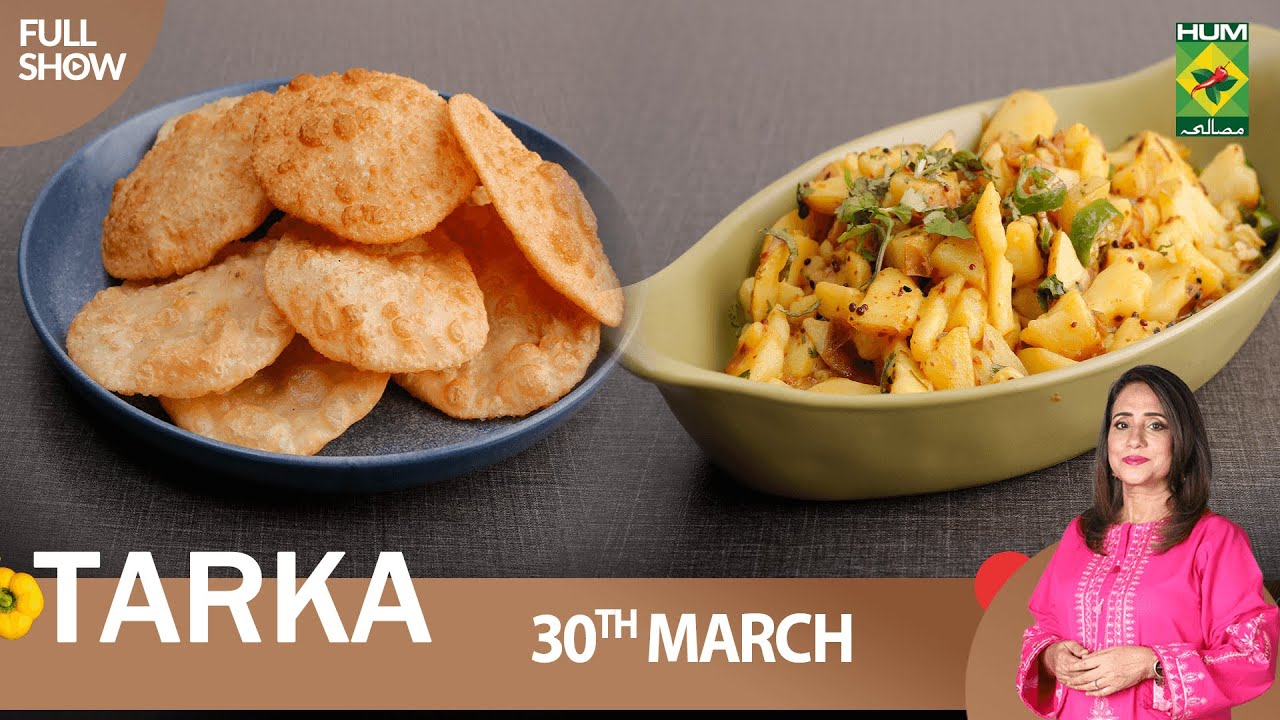 Tarka - 30 March 2023 - Kachori Ki Tarkari, Kachorian & Lucknowi Chaat - Chef Rida Aftab - Masala TV