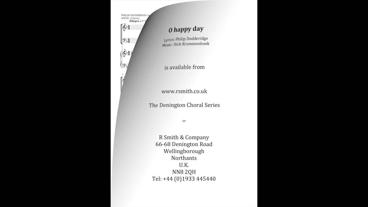 O happy day - Lyrics: Philip Dodderidge Music: Dick Krommenhoek