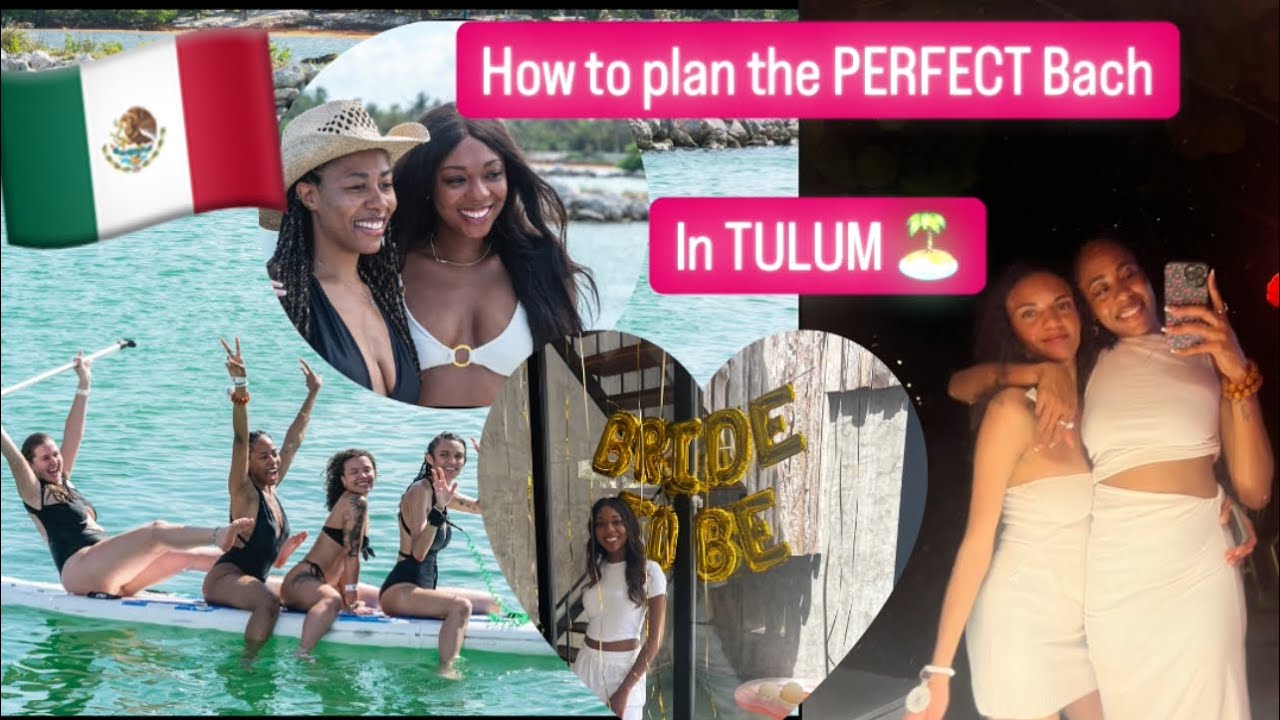 How to Plan the PERFECT Bachelorette in Tulum!!! 🇲🇽🏝️👙