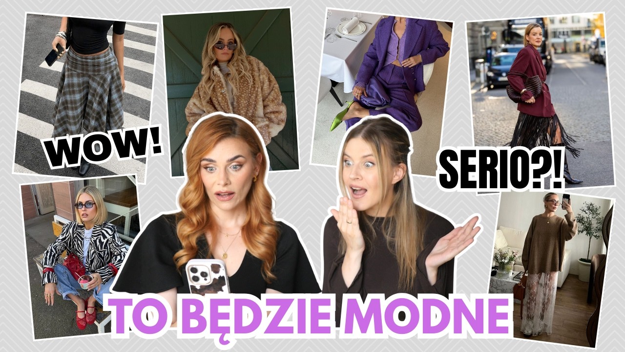 TRENDY na JESIEŃ 2026 | Pogadajmy: to będzie modne! *Wasze opinie*