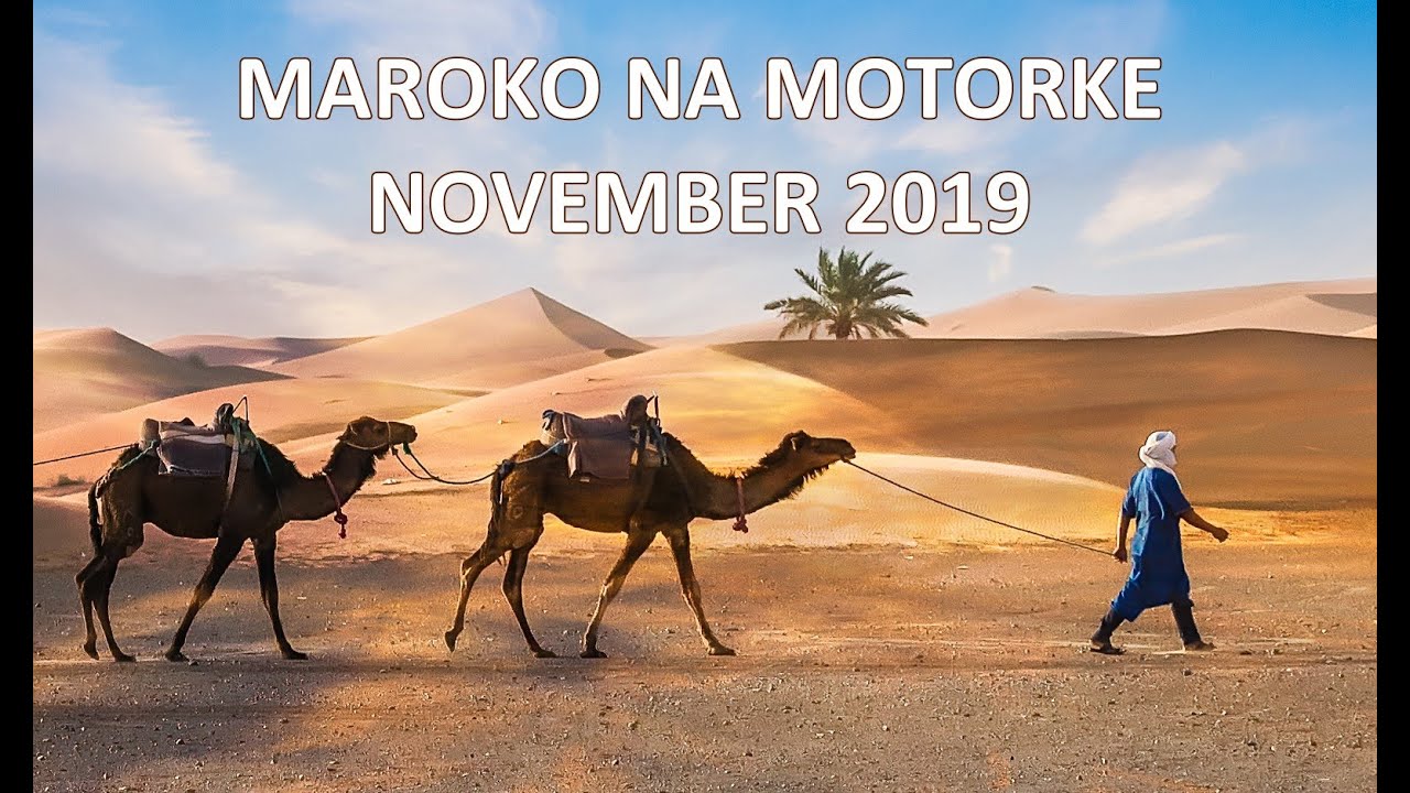 Maroko (Marocco) na motorke 11/2019. N&aacute;dhern&eacute; scen&eacute;rie, &uacute;chvatn&eacute; cesty pre motork&aacute;rov, p&uacute;&scaron;t a oce&aacute;n.