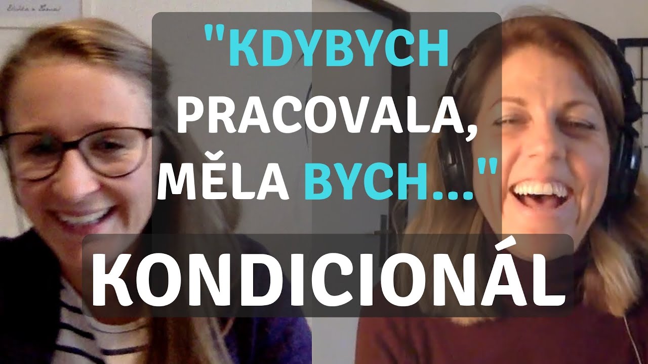 Watch a Real Czech Lesson: Kondicionál
