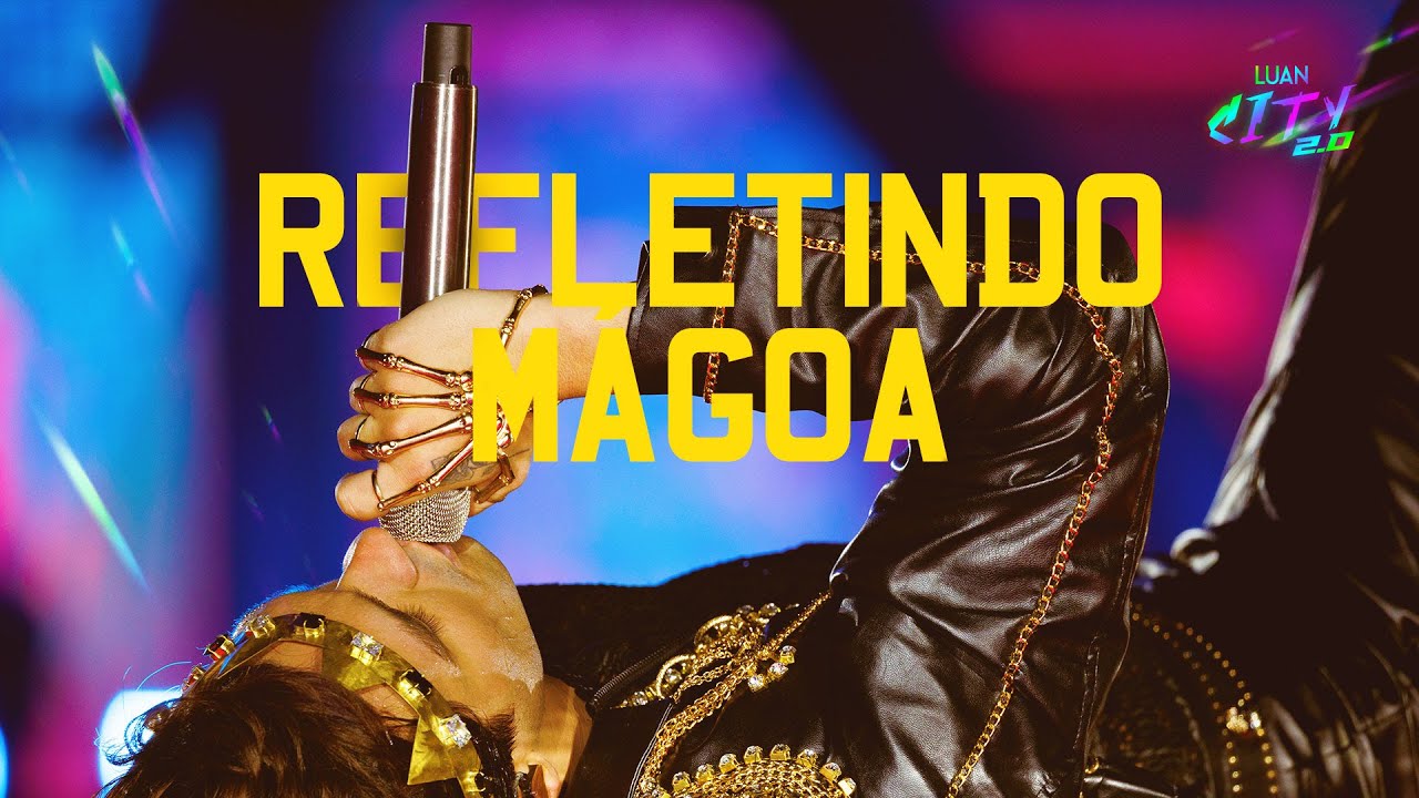 Luan Santana - REFLETINDO MÁGOA (LUAN CITY 2.0)