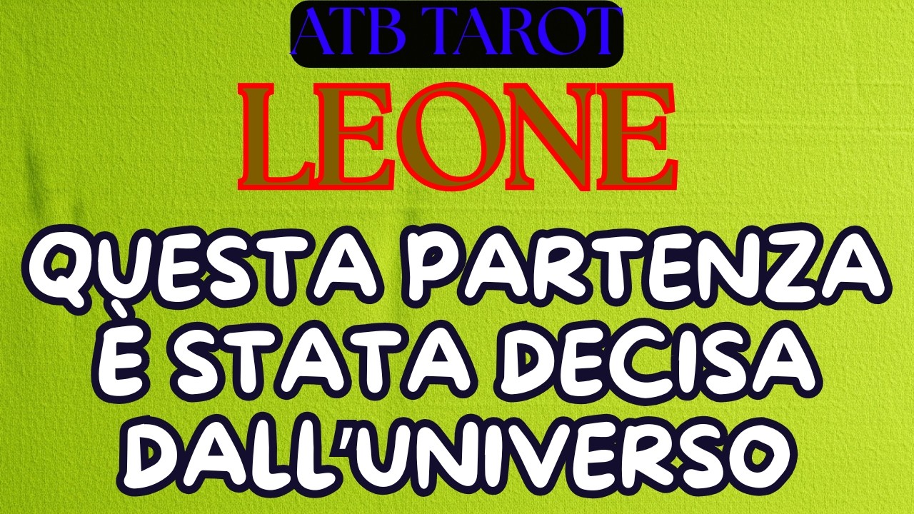 LEONE: Qualcuno Vuole Spegnere La Tua Luce… Invidia, Conflitti E Una Svolta Potente Sta Arrivando