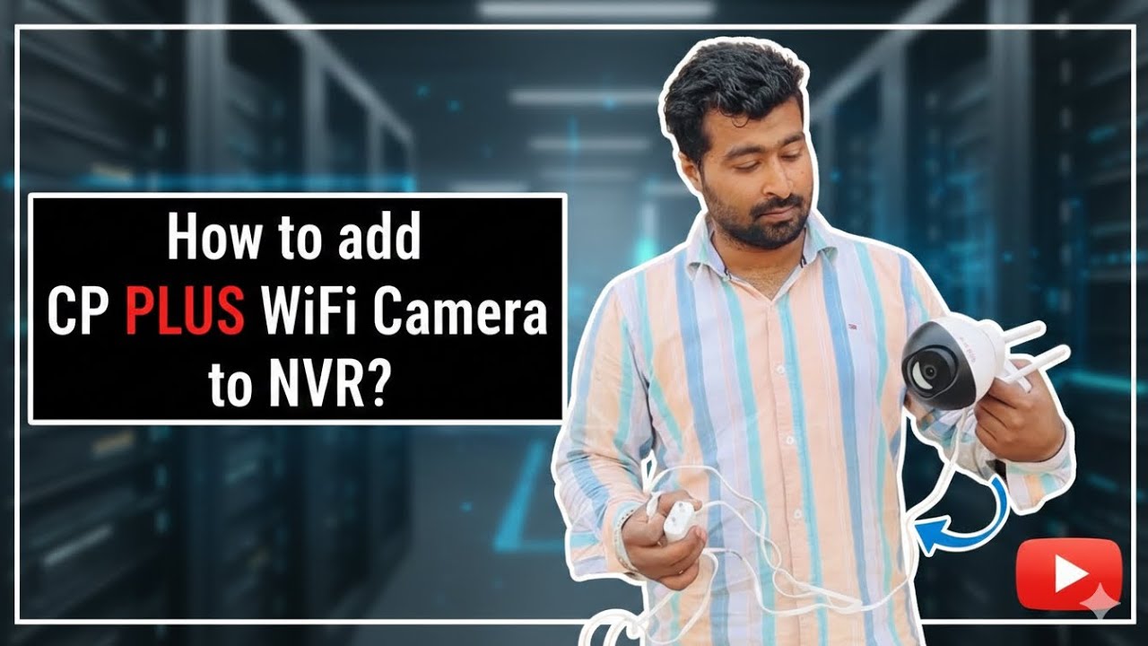 How to add cp plus wifi camera to any other brand nvr