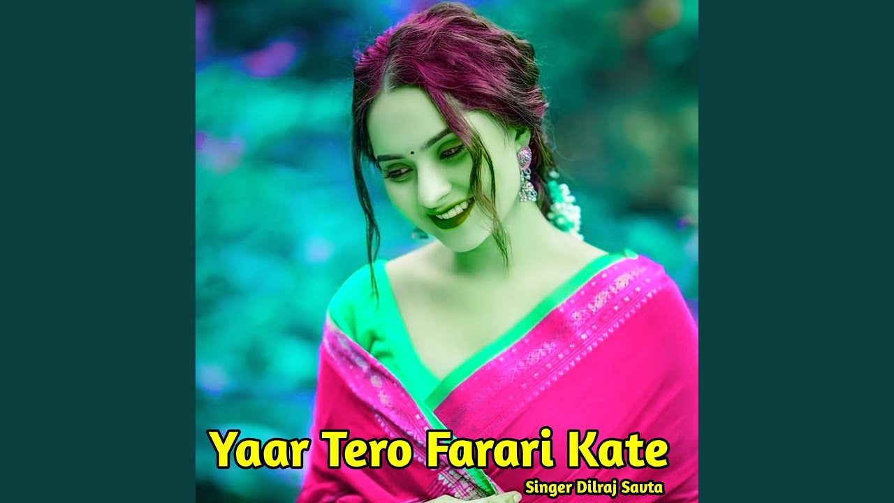 Yaar Tero Farari Kate