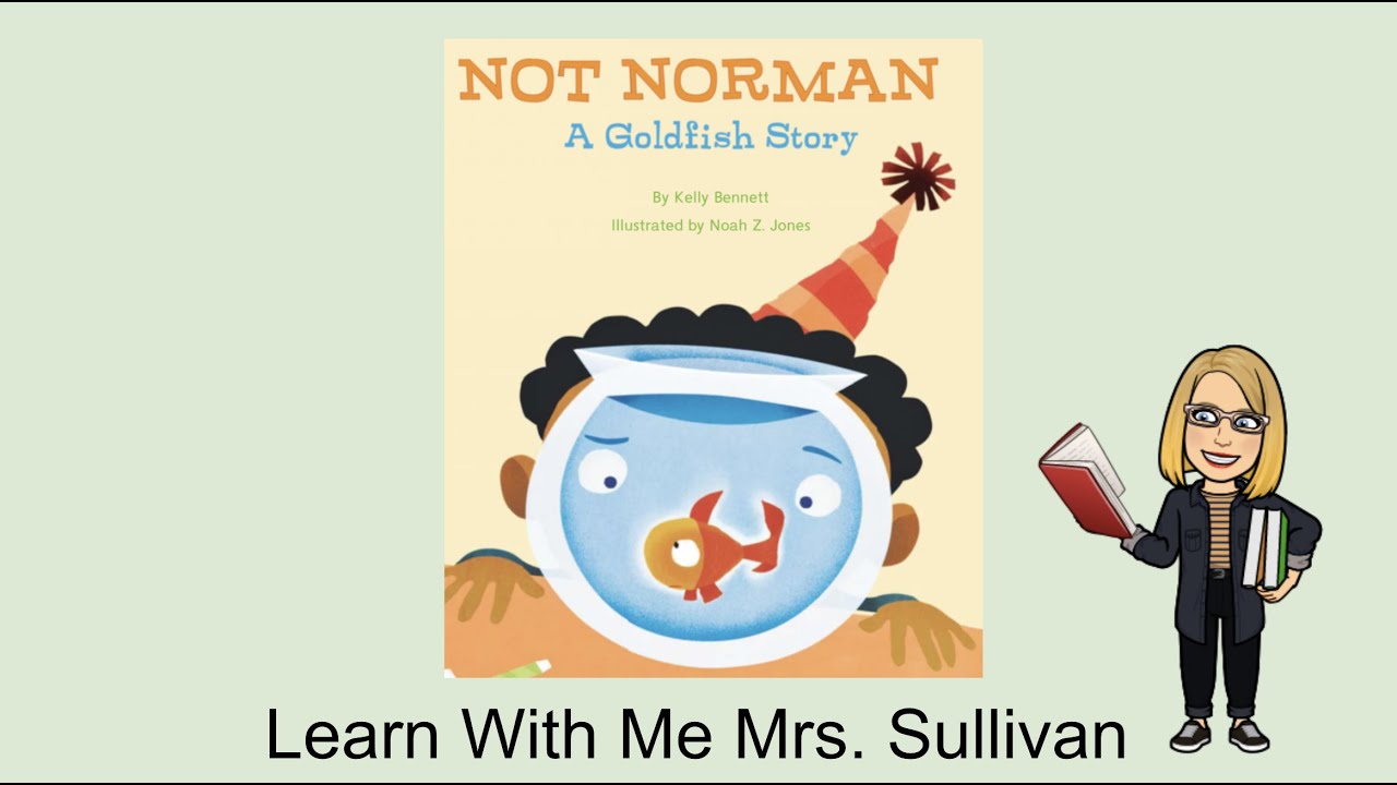 Not Norman: A Goldfish Story