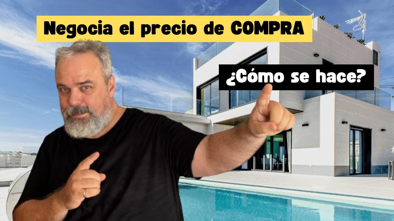 &iquest;C&oacute;mo NEGOCIAR el precio de una VIVIENDA?