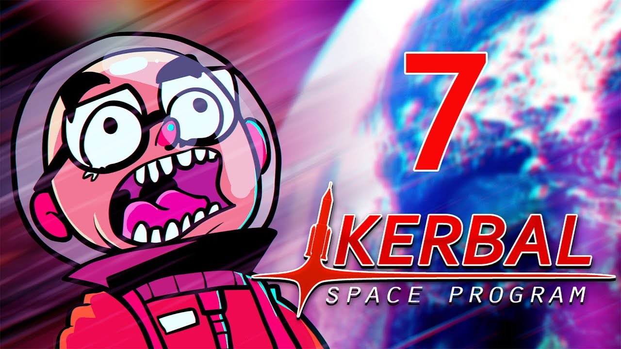 Kerbal Space Program - Northernlion Plays - Episode 7