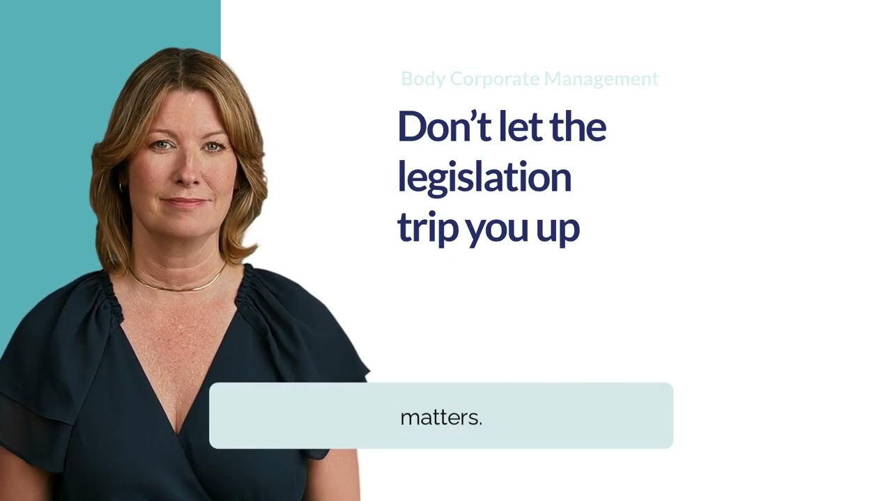 Navigating Body Corporate Legislation with Confidence
