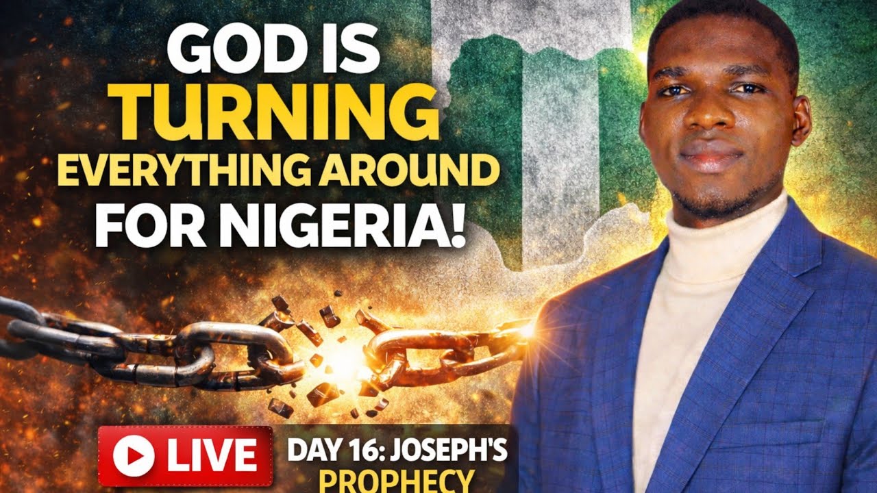 DAY 16 — 21 Days Prophetic Prayer Declaration Over Nigeria | God Is Turning Everything Around
