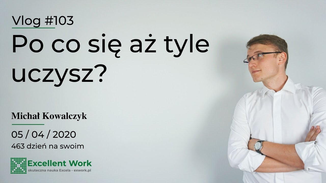 Vlog #103 - Po co się aż tyle uczysz?