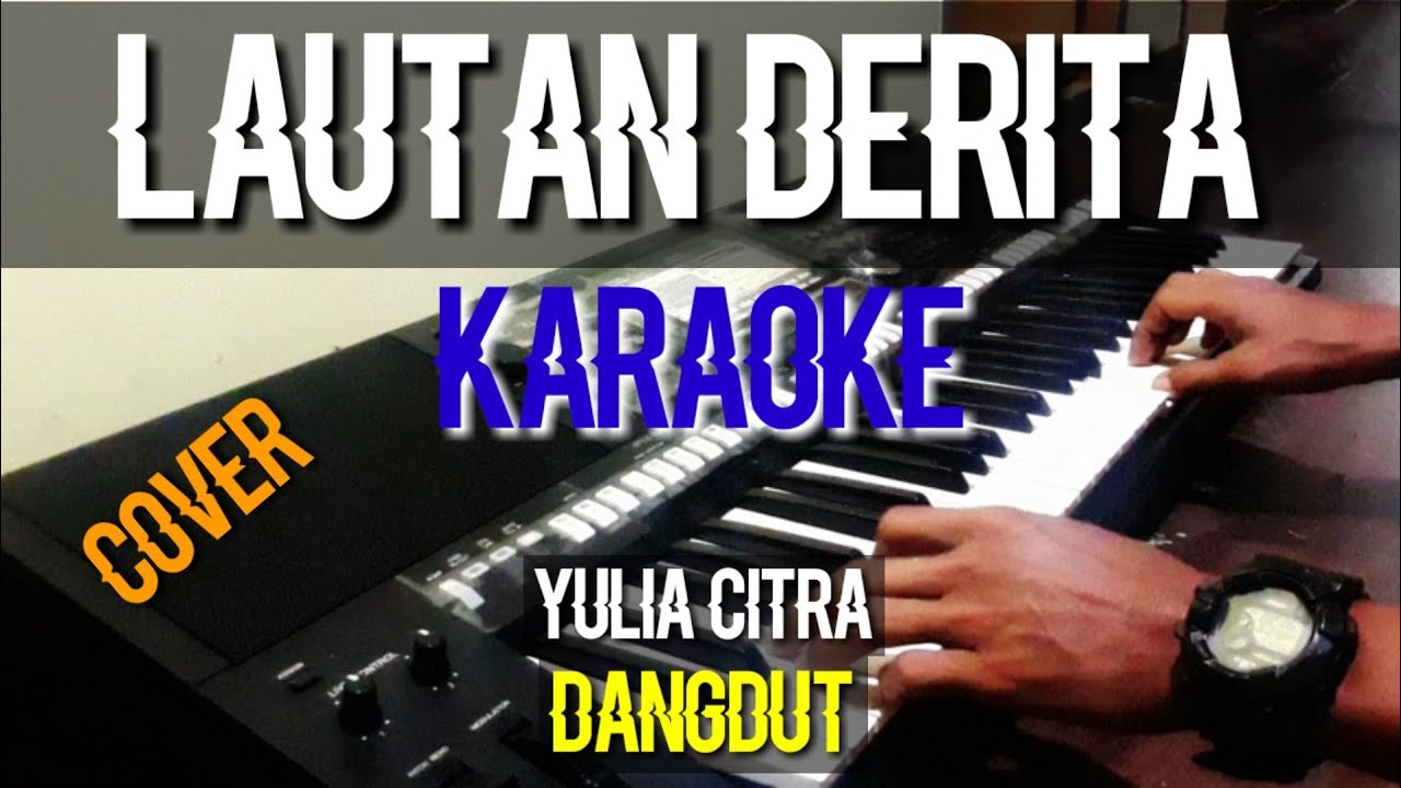 lautan derita karaoke dangdut kiboards cover psrs975