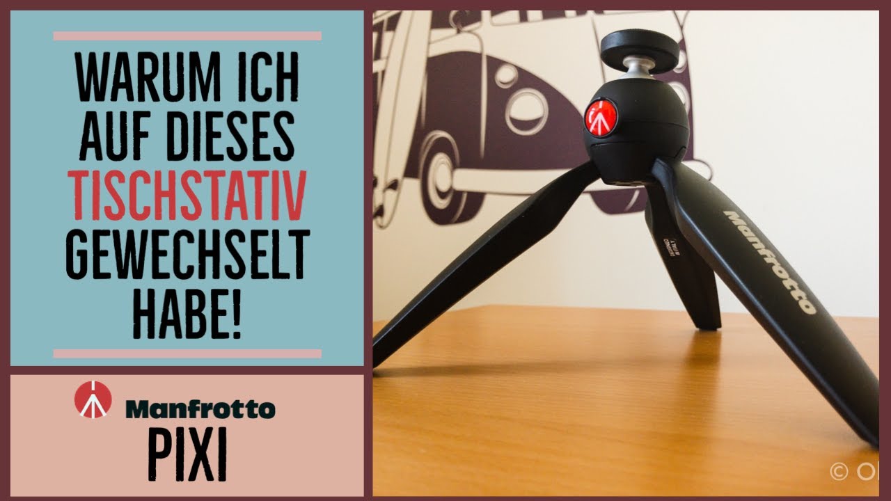 Manfrotto PIXI - Bestes Vlog Stativ