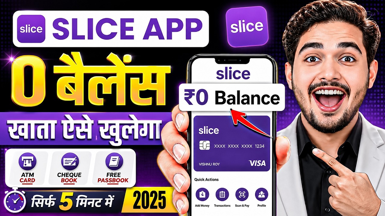 Slice Bank Account Opening | Slice Savings Account | Slice Account Opening | Zero Balance Account