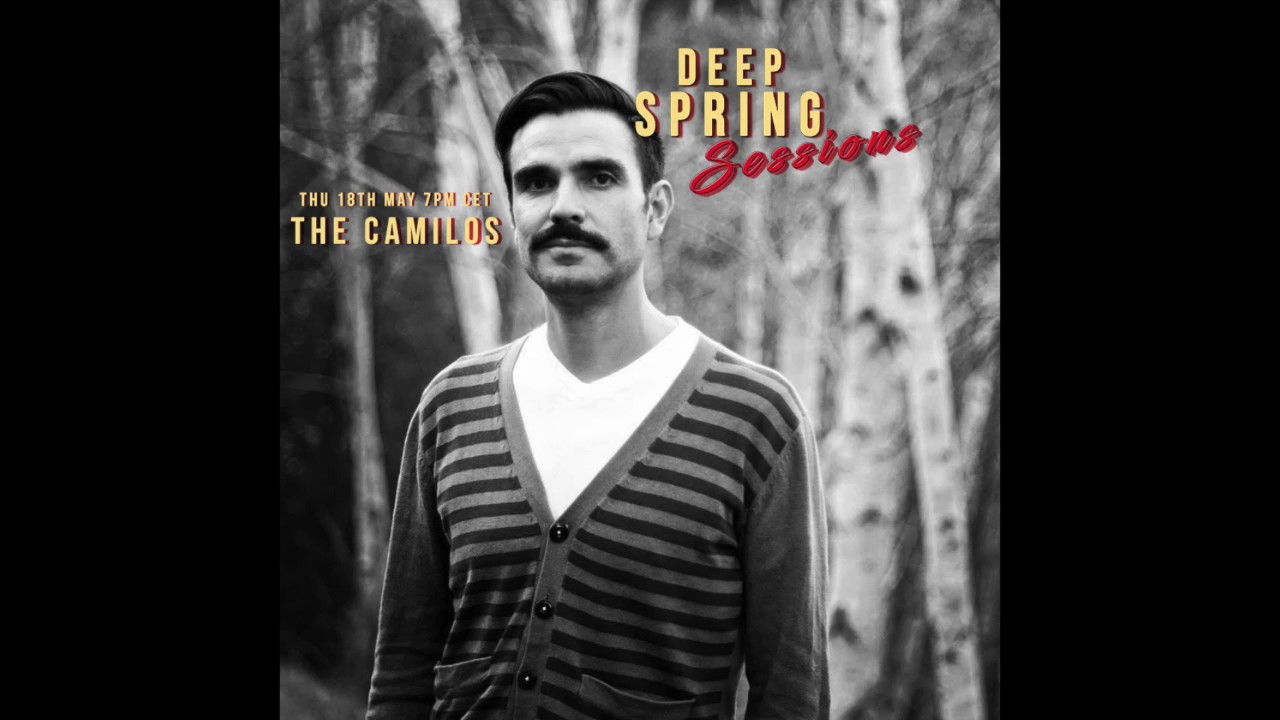 Deep Spring Sessions #01 -  TheCamilos