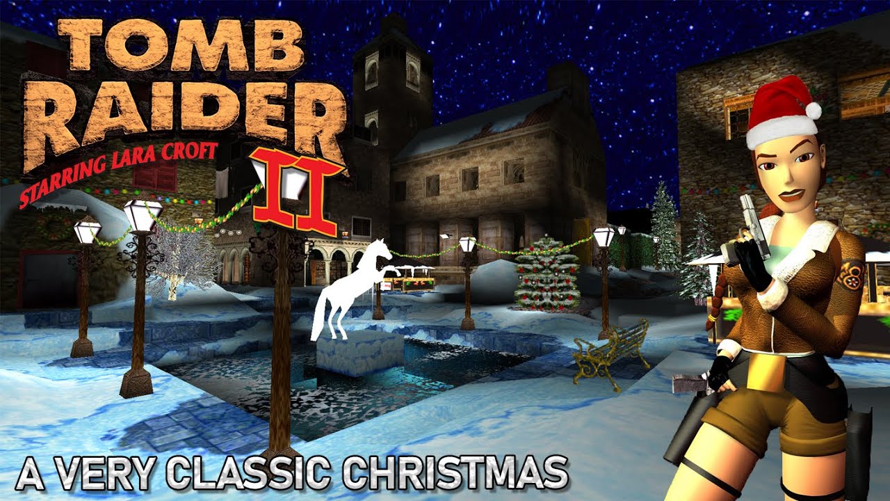 Tomb Raider 2 Custom Level - A Very Classic Christmas Walkthrough