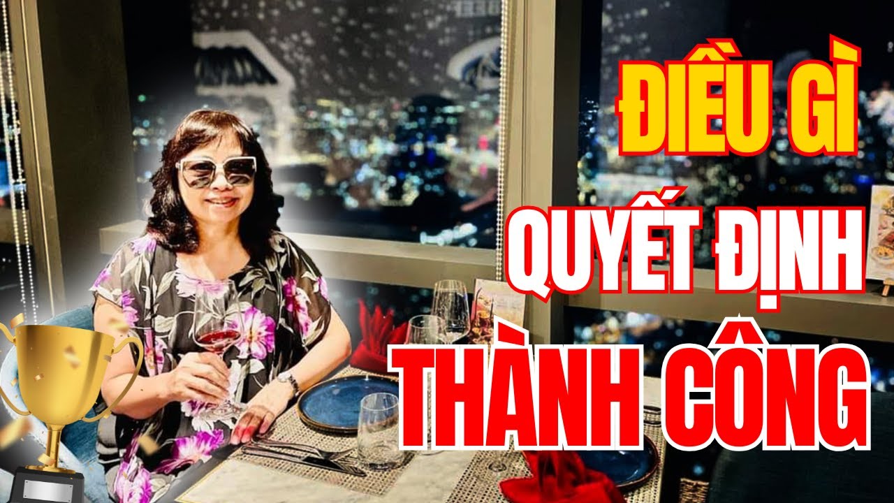 ĐIỀU GÌ QUYẾT ĐỊNH THÀNH CÔNG CỦA BẠN | PHẠM YẾN