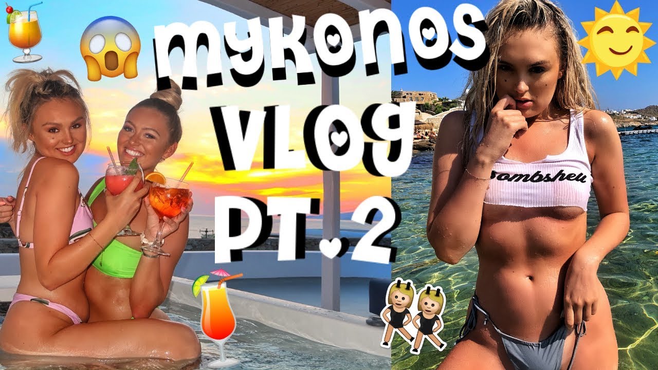 MYKONOS VLOG PT. 2 / HOLIDAY WITH MY BESTIE GEORGIA MAY