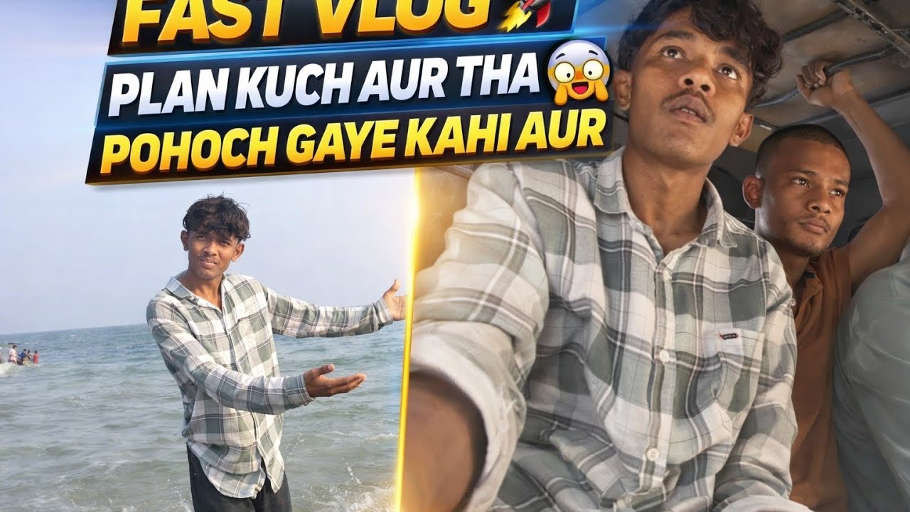 This is my fast vlog.! Plan kuch aur thaa pohoch gaye kahi aur