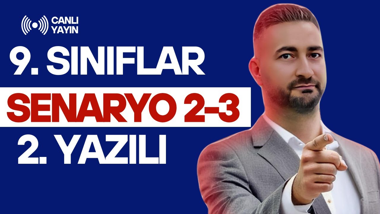 9. SINIF 2025/EN ZOR SENARYO/2. DÖNEM 2. YAZILI HAZIRLIK/ SENARYO 2 ve 3/+ PDF
