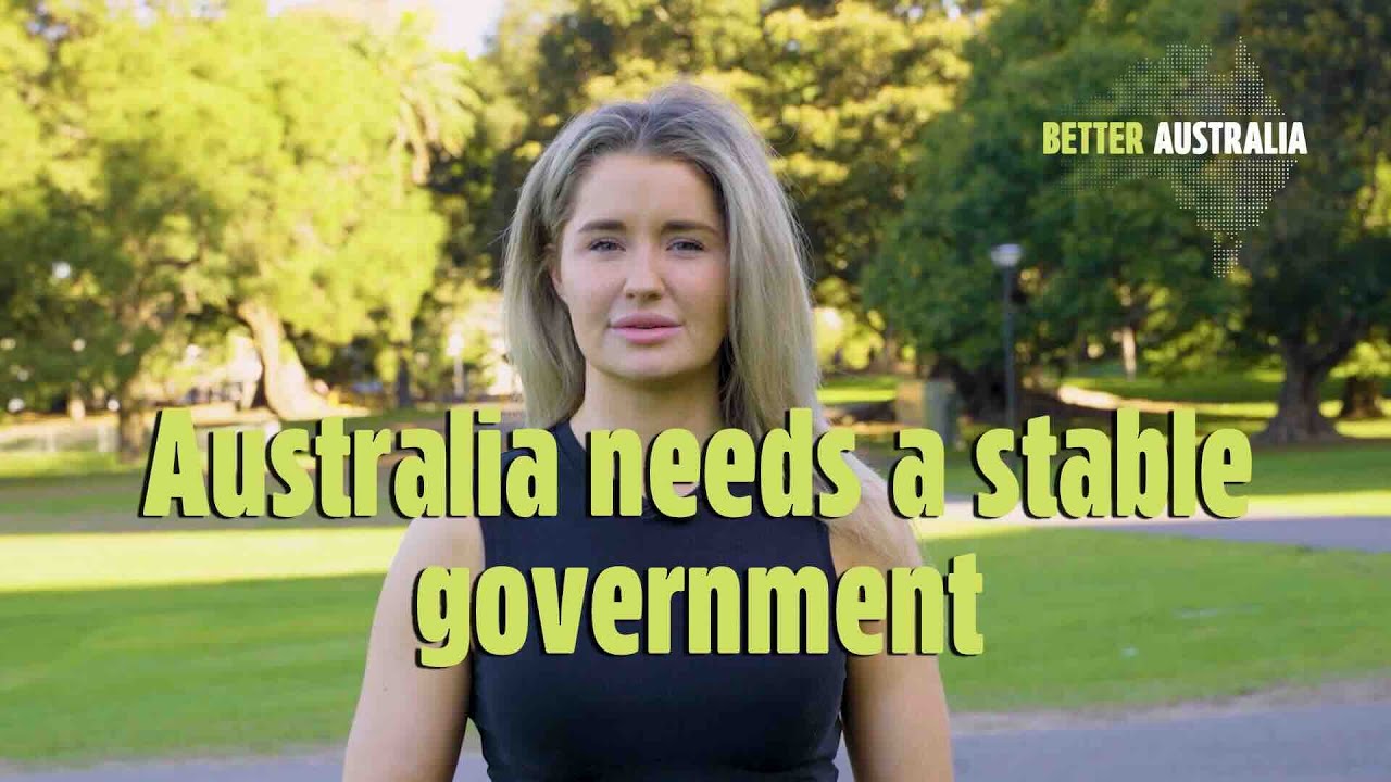 Australia needs a stable government