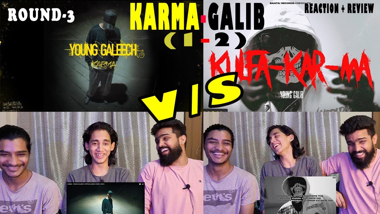 KARMA V/S YOUNG GALIB FINAL ROUND ( YOUNG GALEECH VS Kulfa-Kar-ma ) | TEEN SAMBHAVNA REACTION