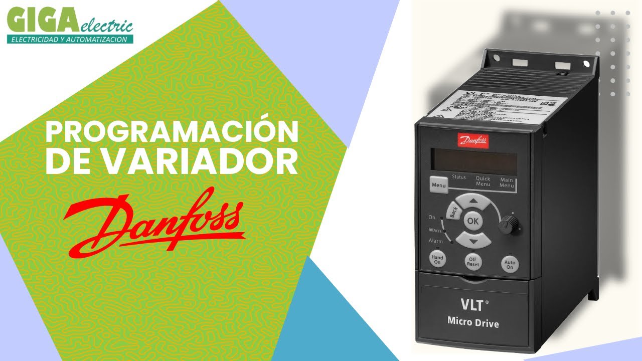 PROGRAMACÓN DE VARIADOR DANFOSS