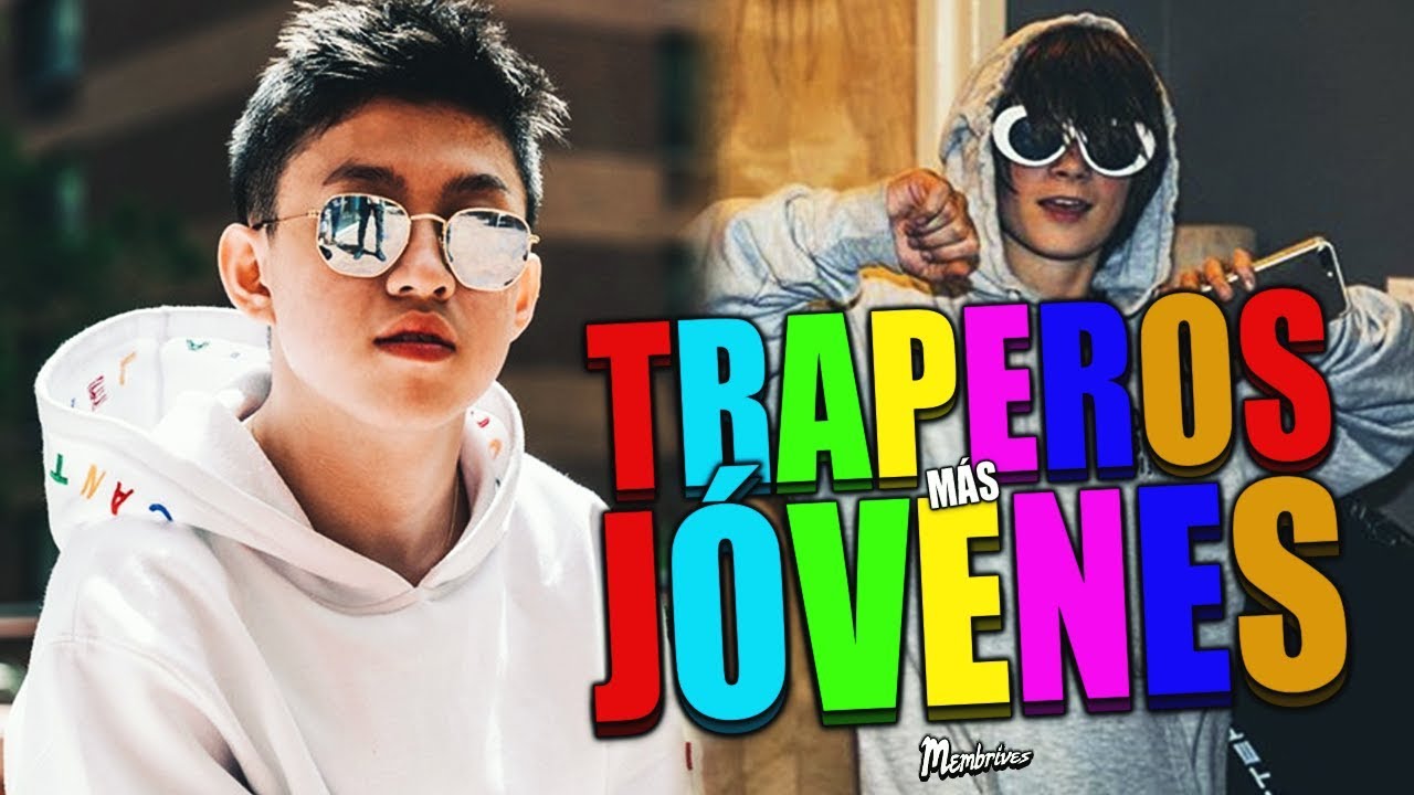 TRAPEROS MÁS JOVENES