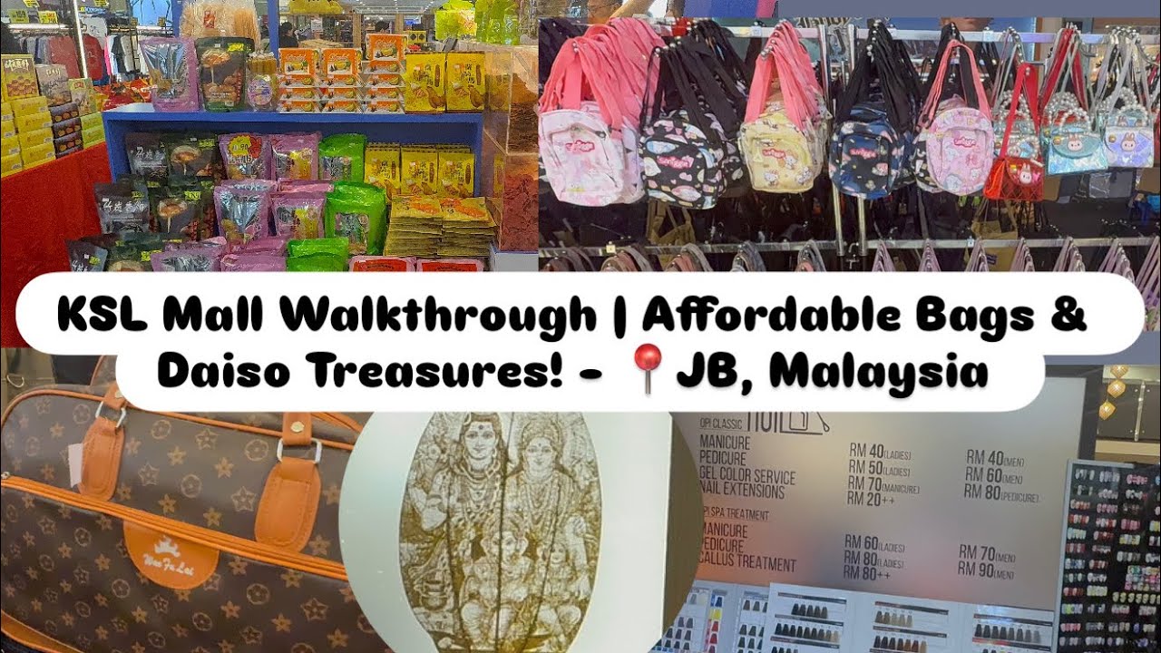 Come Shop with Me at KSL Mall | Daiso Tour & Budget Bags | What&rsquo;s in KSL Mall? Johor Bahru, Malaysia