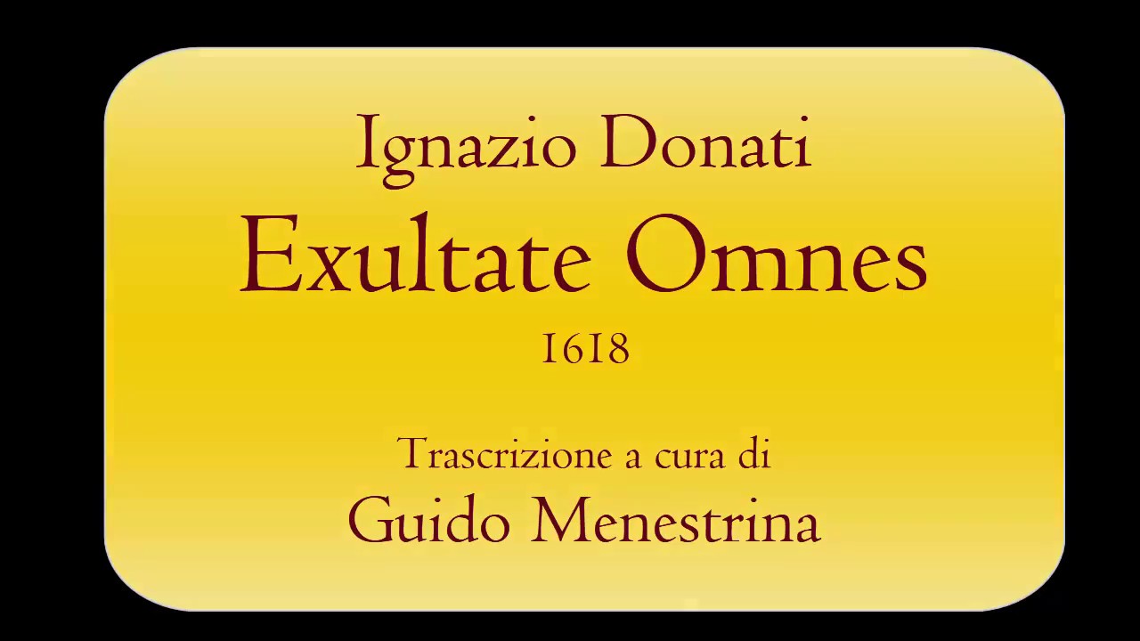 Ignazio Donati - Exultate omnes a 5 (1618)