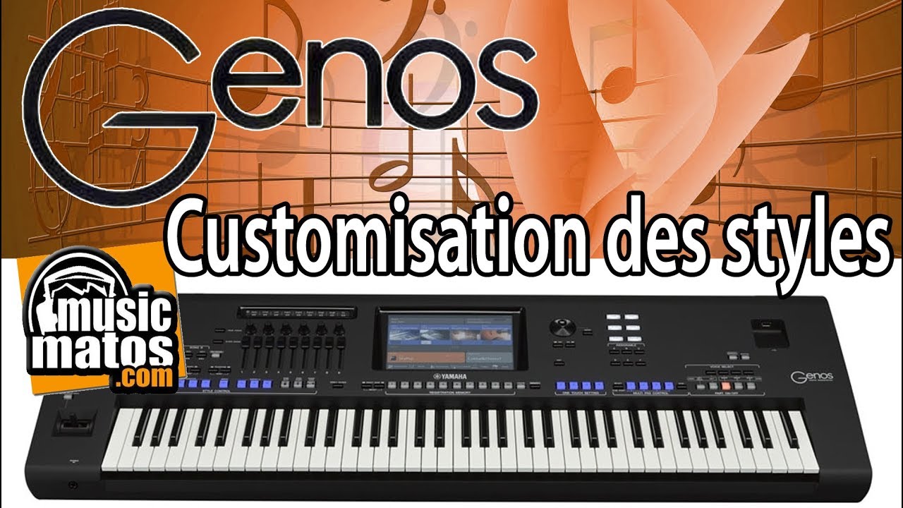 Yamaha Genos Customisation d'un style