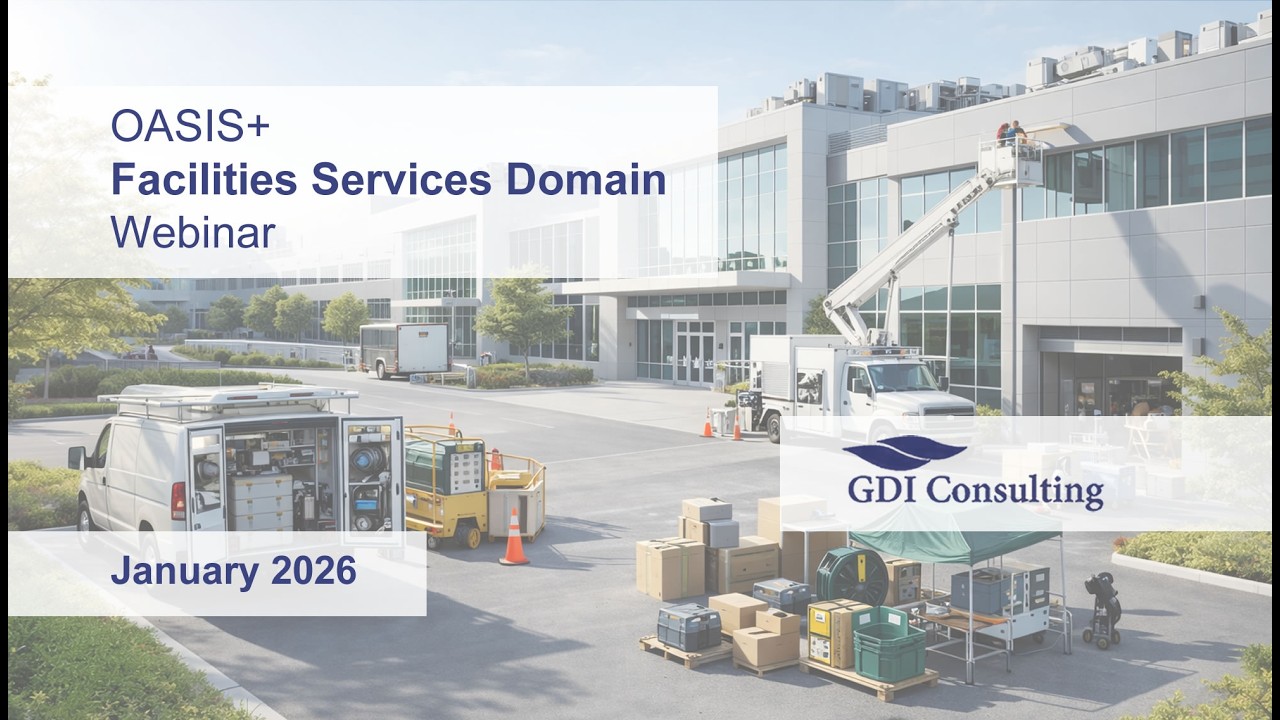 OASIS+ Phase II Facilities Services Domain (SB & UNR) - Webinar by GDIC - Jan 28 2026